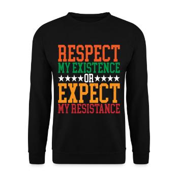 Respectez mon existence ou attendez-vous à ma résistance 13 - Sweat-shirt Unisexe - noir - Devant - Alina (178cm) & Michal (187cm)