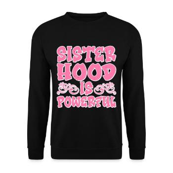 Sisterhood is Powerful 12 - Unisex Pullover - Schwarz - Vorne - Alina (178cm) & Michal (187cm)