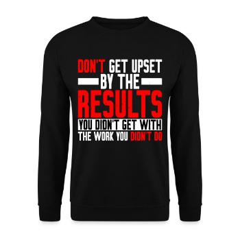 Ne vous fâchez pas avec les résultats que vous n’avez pas obtenus 3 - Sweat-shirt Unisexe - noir - Devant - Alina (178cm) & Michal (187cm)