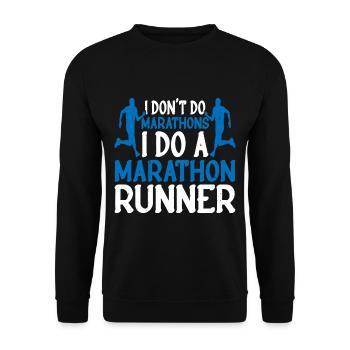 I Don't Do Marathons, I Do A Marathon Runner - Unisex Sweatshirt - black - Front - Alina (178cm) & Michal (187cm)
