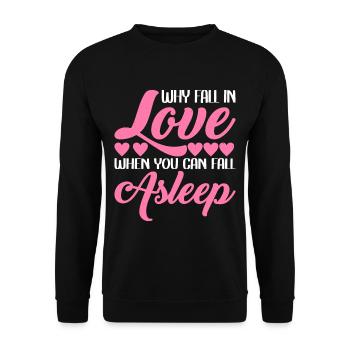 Why fall in love when you can fall asleep 2 - Unisex Sweatshirt - black - Front - Alina (178cm) & Michal (187cm)