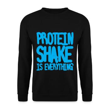 Protein Shake Is Everything - Unisex Sweatshirt - black - Front - Alina (178cm) & Michal (187cm)