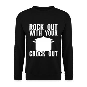 Rock Out With Your Crock Out - Unisex Sweatshirt - black - Front - Alina (178cm) & Michal (187cm)