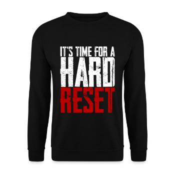 It's Time For A Hard Reset 2 - Unisex Sweatshirt - black - Front - Alina (178cm) & Michal (187cm)