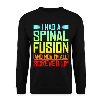 J’ai eu une fusion vertébrale, et maintenant je suis tout foutu - Sweat-shirt Unisexe - noir - Devant - Alina (178cm) & Michal (187cm)