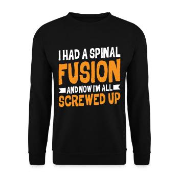 J’ai eu une fusion vertébrale, et maintenant je suis tout foutu2 - Sweat-shirt Unisexe - noir - Devant - Alina (178cm) & Michal (187cm)
