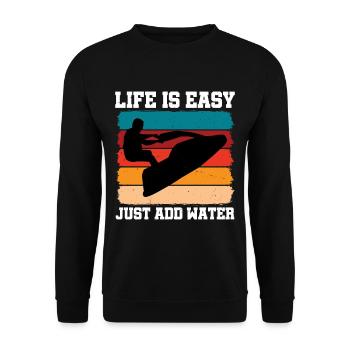 Life Is Easy, Just Add Water 2 - Unisex Pullover - Schwarz - Vorne - Alina (178cm) & Michal (187cm)
