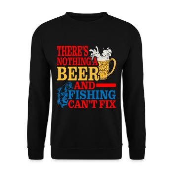 There's Nothing A Beer And Fishing Can't Fix 3 - Unisex Sweatshirt - black - Front - Alina (178cm) & Michal (187cm)