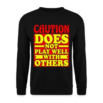 Caution does not play well with others 34 - Unisex Sweatshirt - black - Front - Alina (178cm) & Michal (187cm)