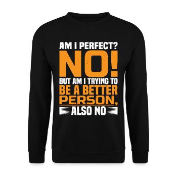 Mais est-ce que j’essaie d’être une meilleure personne? Donc No 2 - Sweat-shirt Unisexe - noir - Devant - Alina (178cm) & Michal (187cm)