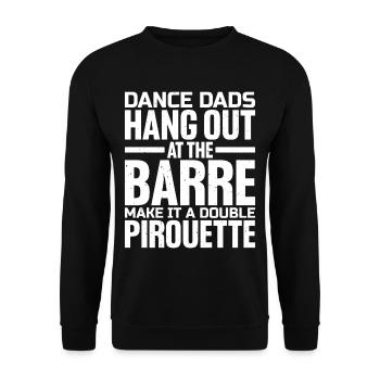 Dance Dads Hang Out At The Barre 1 - Unisex Pullover - Schwarz - Vorne - Alina (178cm) & Michal (187cm)
