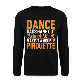 Danse Dads Hang Out At The Barre 2 - Sweat-shirt Unisexe - noir - Devant - Alina (178cm) & Michal (187cm)