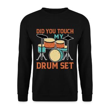 Did You Touch My Drum Set 12 - Unisex Sweatshirt - black - Front - Alina (178cm) & Michal (187cm)