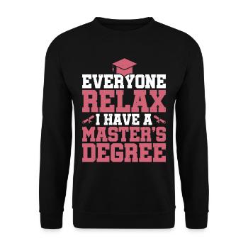 Tout le monde se détend, j’ai une maîtrise 28 - Sweat-shirt Unisexe - noir - Devant - Alina (178cm) & Michal (187cm)