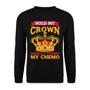 Hold My Crown While I Finish My Chemo 35 - Unisex Sweatshirt - black - Front - Alina (178cm) & Michal (187cm)
