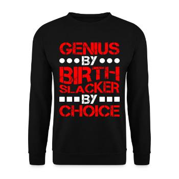 Genius By Birth Slacker By Choice 8 - Unisex Pullover - Schwarz - Vorne - Alina (178cm) & Michal (187cm)
