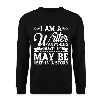 Tout ce que vous dites ou faites peut être utilisé dans une histoire 28 - Sweat-shirt Unisexe - noir - Devant - Alina (178cm) & Michal (187cm)