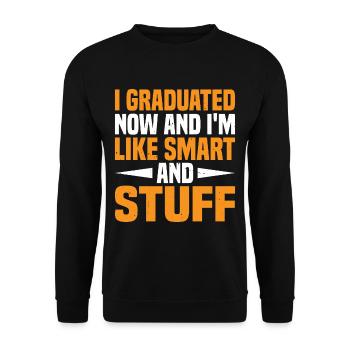 J’ai obtenu mon diplôme maintenant et je suis comme intelligent et trucs 13 - Sweat-shirt Unisexe - noir - Devant - Alina (178cm) & Michal (187cm)