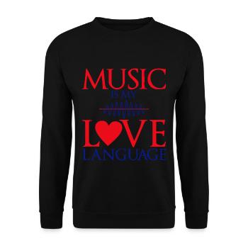 Music Is My Love Language - Unisex Sweatshirt - black - Front - Alina (178cm) & Michal (187cm)