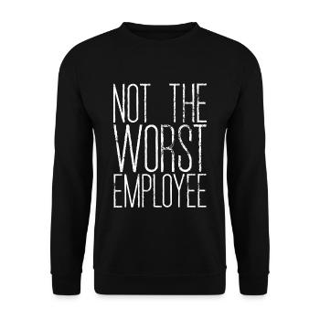 Not The Worst Employee 2 - Unisex Pullover - Schwarz - Vorne - Alina (178cm) & Michal (187cm)