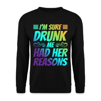 Je suis sûr que Drunk Me avait ses raisons 21 - Sweat-shirt Unisexe - noir - Devant - Alina (178cm) & Michal (187cm)