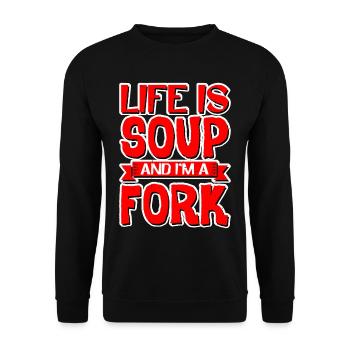 Life Is Soup And I'm A Fork 8 - Unisex Sweatshirt - black - Front - Alina (178cm) & Michal (187cm)