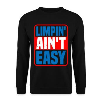 Limpin' Ain't Easy 17 - Unisex Sweatshirt - black - Front - Alina (178cm) & Michal (187cm)