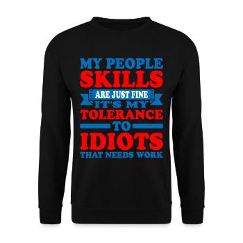 It's My Tolerance To Idiots That Needs Work 5 - Unisex Sweatshirt - black - Front - Alina (178cm) & Michal (187cm)