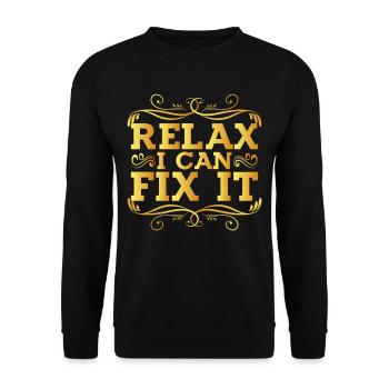 Relax I Can Fix It 9 - Unisex Sweatshirt - black - Front - Alina (178cm) & Michal (187cm)