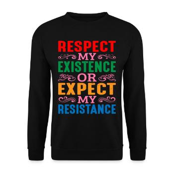 Respectez mon existence ou attendez-vous à ma résistance 16 - Sweat-shirt Unisexe - noir - Devant - Alina (178cm) & Michal (187cm)