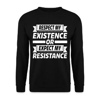 Respectez mon existence ou attendez-vous à ma résistance 17 - Sweat-shirt Unisexe - noir - Devant - Alina (178cm) & Michal (187cm)