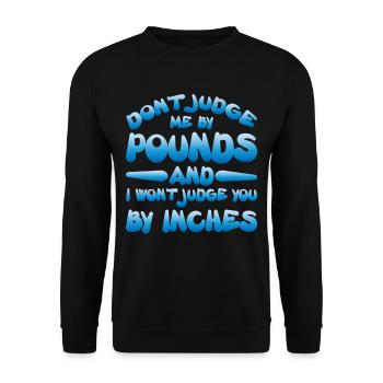 Don't Judge Me By Pounds And I Won't Judge You 2 - Unisex Pullover - Schwarz - Vorne - Alina (178cm) & Michal (187cm)