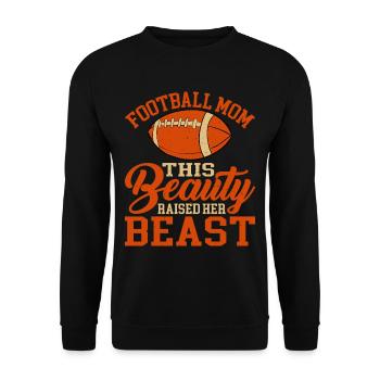 Football Mom, This Beauty Raised Her Beast 2 - Unisex Pullover - Schwarz - Vorne - Alina (178cm) & Michal (187cm)