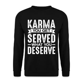 Karma, You Get Served What You Deserve - Unisex Sweatshirt - black - Front - Alina (178cm) & Michal (187cm)