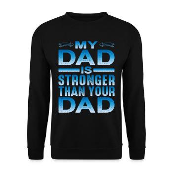Mon père est plus fort que ton père - Sweat-shirt Unisexe - noir - Devant - Alina (178cm) & Michal (187cm)