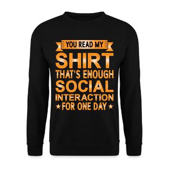 C’est assez d’interaction sociale pour une journée - Sweat-shirt Unisexe - noir - Devant - Alina (178cm) & Michal (187cm)