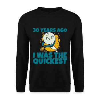 30 Years Ago, I Was The Quickest - Unisex Pullover - Schwarz - Vorne - Alina (178cm) & Michal (187cm)