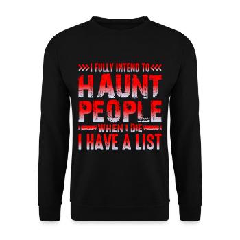 I fully intend to haunt people when I Die 2 - Unisex Sweatshirt - black - Front - Alina (178cm) & Michal (187cm)