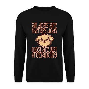 All Dogs Are Therapy Dogs, Most Are Freelancing 1 - Unisex Pullover - Schwarz - Vorne - Alina (178cm) & Michal (187cm)