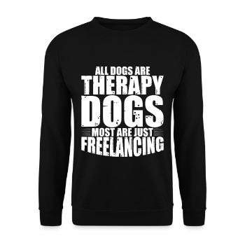 All Dogs Are Therapy Dogs, Most Are Freelancing 4 - Unisex Pullover - Schwarz - Vorne - Alina (178cm) & Michal (187cm)