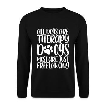 All Dogs Are Therapy Dogs, Most Are Freelancing 3 - Unisex Pullover - Schwarz - Vorne - Alina (178cm) & Michal (187cm)