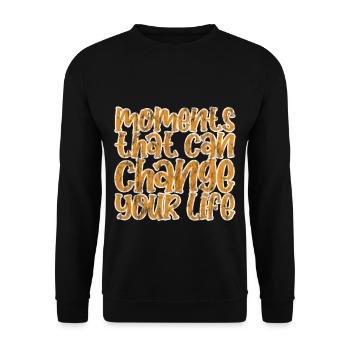 Moments That Can Change Your Life 4 - Unisex Sweatshirt - black - Front - Alina (178cm) & Michal (187cm)