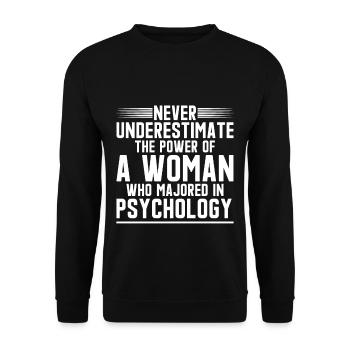 The Power of a Woman Who Majored in Psychology 2 - Unisex Sweatshirt - black - Front - Alina (178cm) & Michal (187cm)
