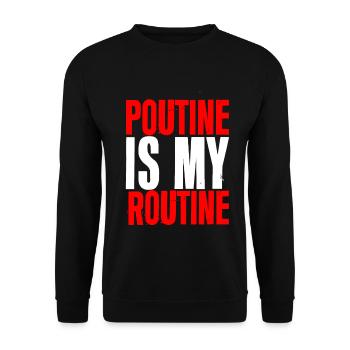 La poutine est ma routine 2 - Sweat-shirt Unisexe - noir - Devant - Alina (178cm) & Michal (187cm)