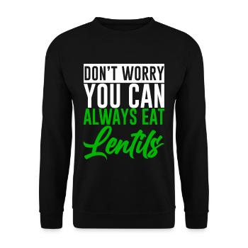 Don't Worry You Can Always Eat Lentils 2 - Unisex Pullover - Schwarz - Vorne - Alina (178cm) & Michal (187cm)