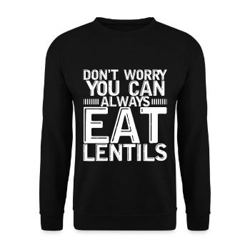 Don't Worry You Can Always Eat Lentils 3 - Unisex Pullover - Schwarz - Vorne - Alina (178cm) & Michal (187cm)