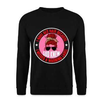 J’ai les cheveux roux Dieu savait que j’avais besoin d’une étiquette d’avertissement2 - Sweat-shirt Unisexe - noir - Devant - Alina (178cm) & Michal (187cm)
