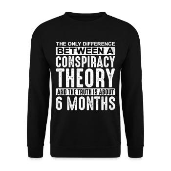 The Only Difference Between A Conspiracy Theory 2 - Unisex Pullover - Schwarz - Vorne - Alina (178cm) & Michal (187cm)