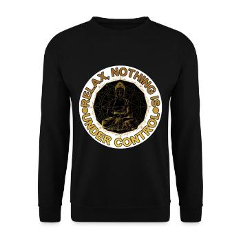 Relax, Nothing Is Under Control 16 - Unisex Sweatshirt - black - Front - Alina (178cm) & Michal (187cm)