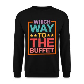 Which Way To The Buffet 15 - Unisex Pullover - Schwarz - Vorne - Alina (178cm) & Michal (187cm)